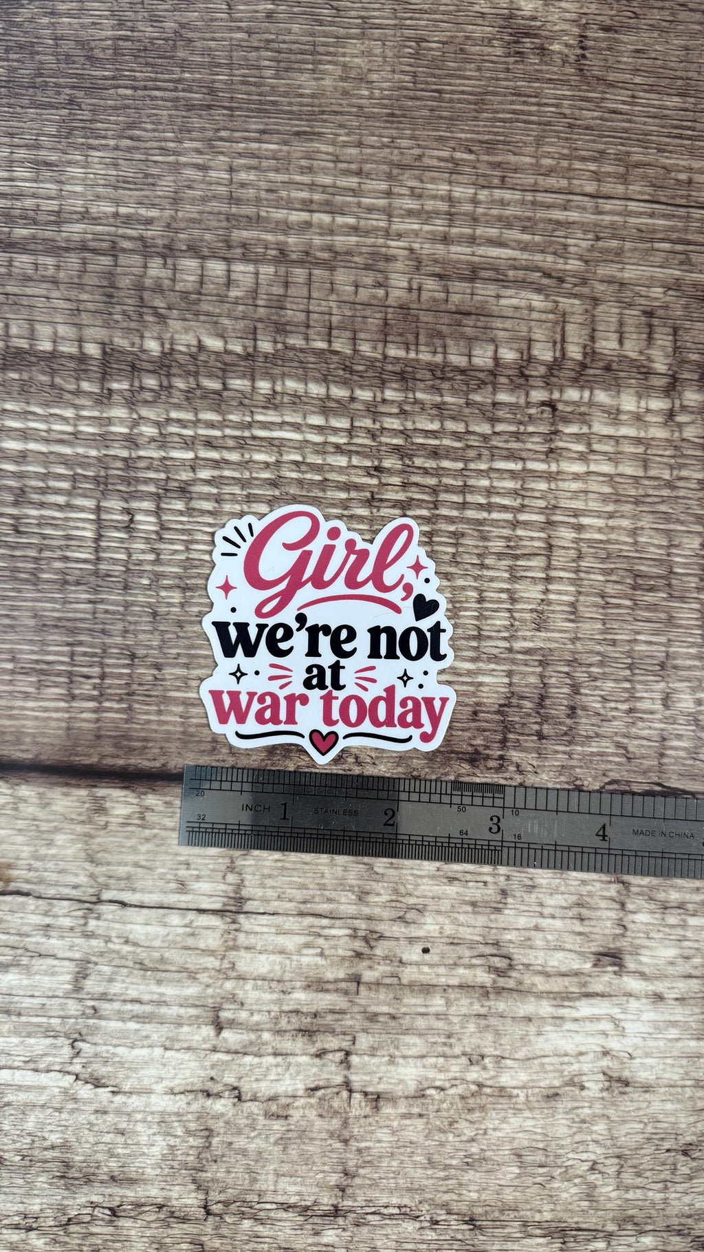 Girl We're Not at War Today Sticker, Funny Mental Health Vinyl Decal, Self Love Reminder Gift for Laptop or Water Bottle