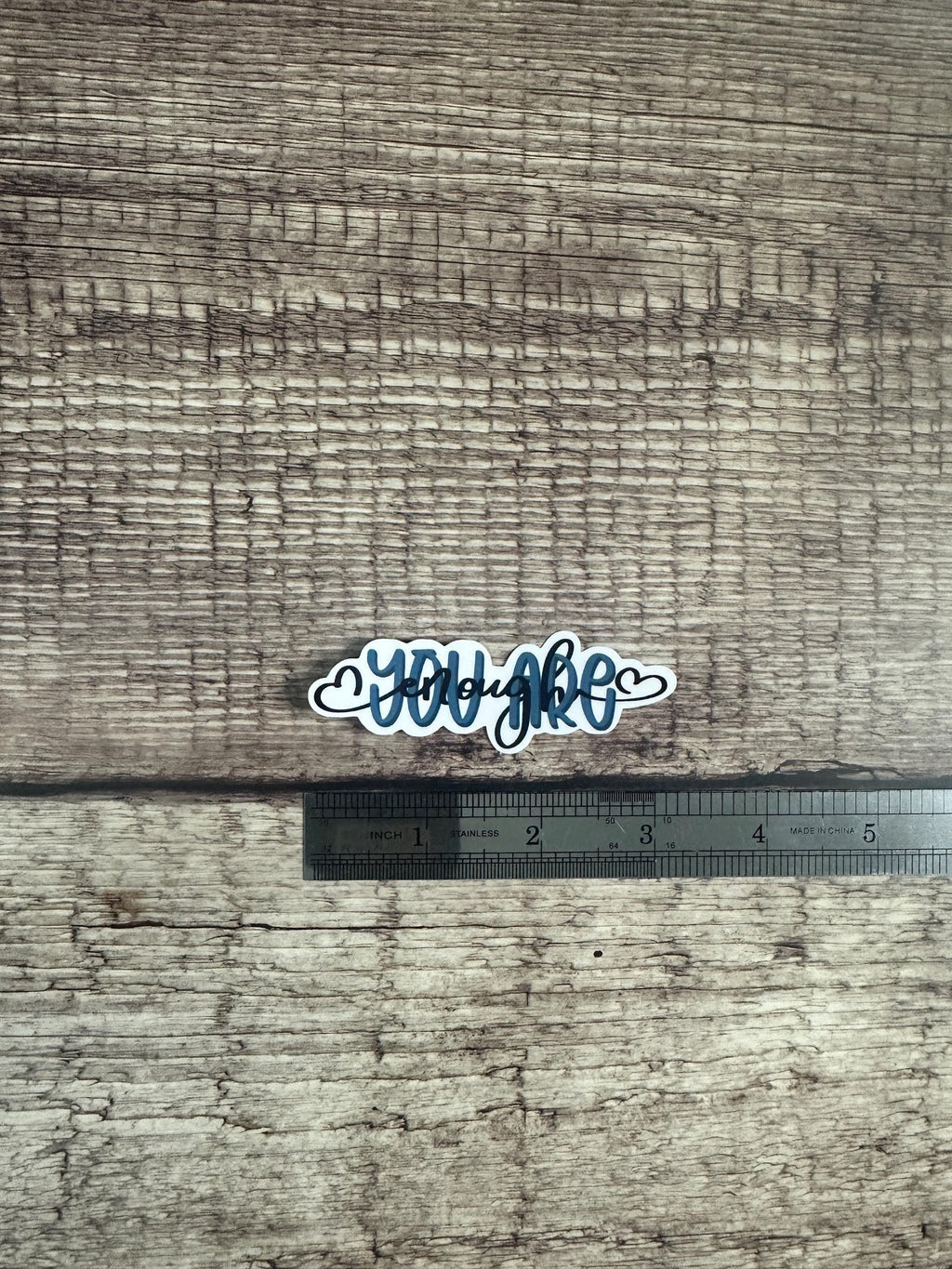 You Are Enough Sticker: Waterproof Vinyl, Mental Health Gift