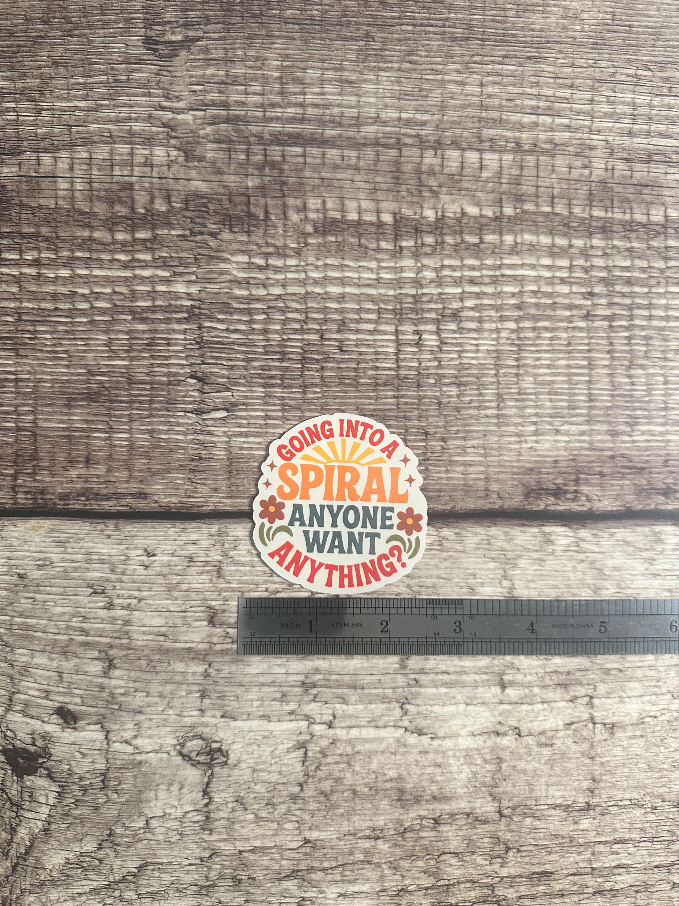 Overthinker Gift Waterproof Sticker: “Going Into A Spiral…” Funny Mental Health Humor Vinyl Decal for Laptops & Water Bottles