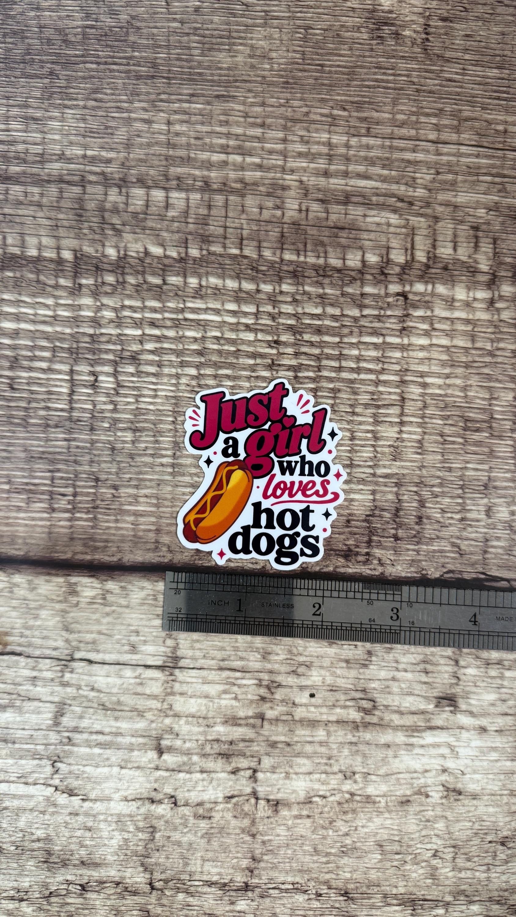 Just a Girl Who Loves Hot Dogs Sticker, Funny Food Vinyl Decal, Cute Foodie Gift for Laptop or Water Bottle