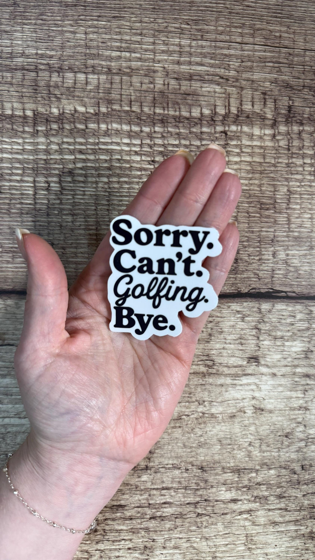 Sorry Can't Golfing Bye Sticker, Funny Golfer Gift, Golf Dad Humor Vinyl Decal for Laptop or Water Bottle