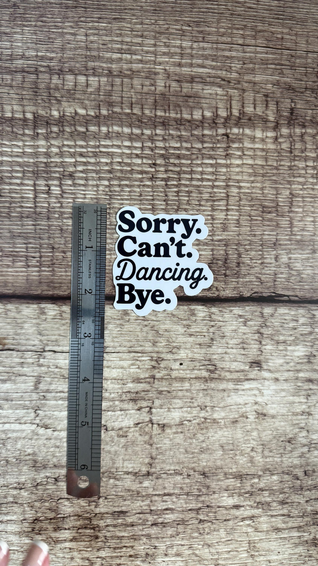 Sorry Can't Dancing Bye Sticker, Funny Dancer Gift, Dance Mom Humor Vinyl Decal for Laptop or Water Bottle