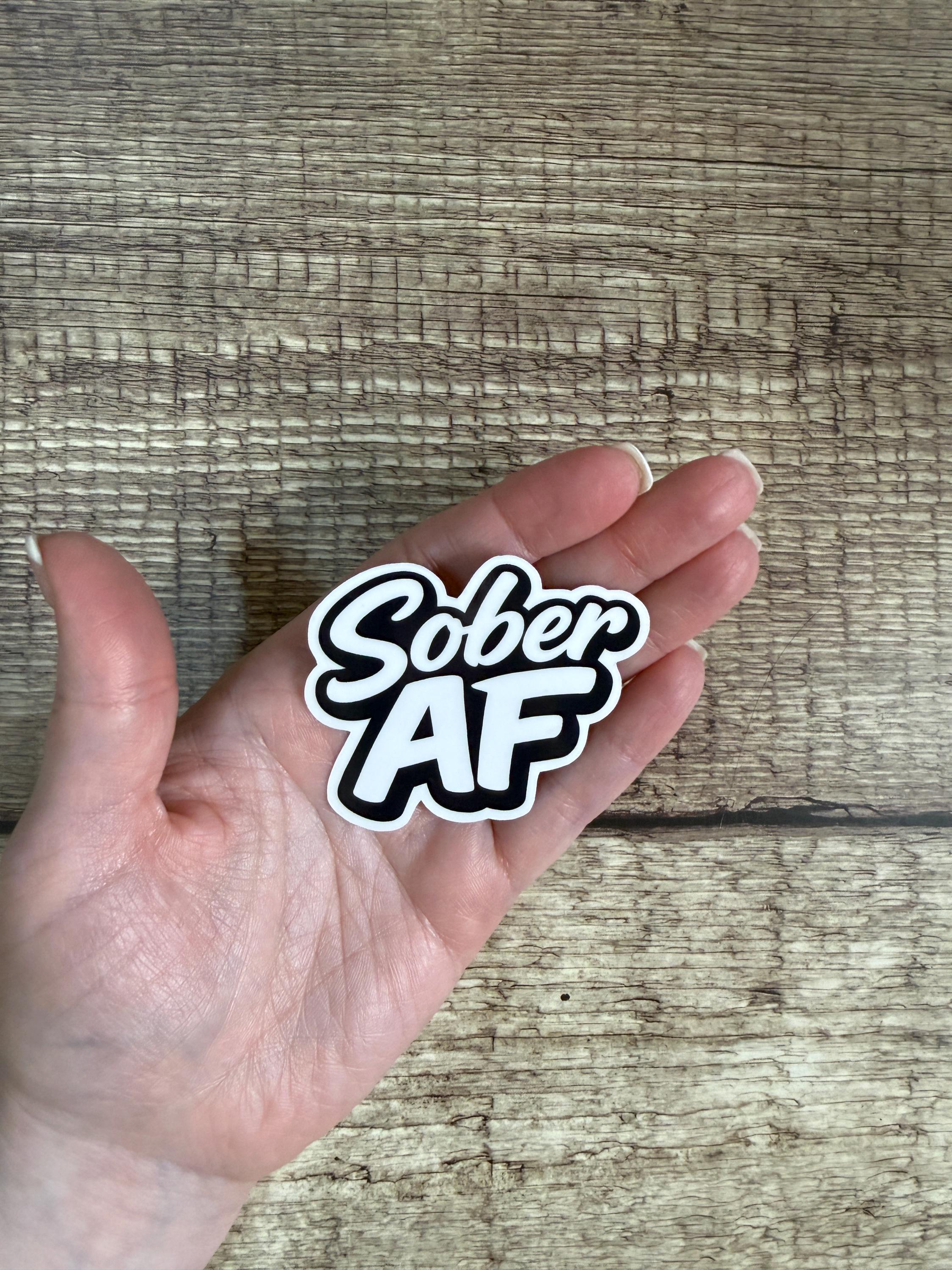 Sobriety Waterproof Sticker "Sober AF" Alcohol Free Vinyl Decal Gift