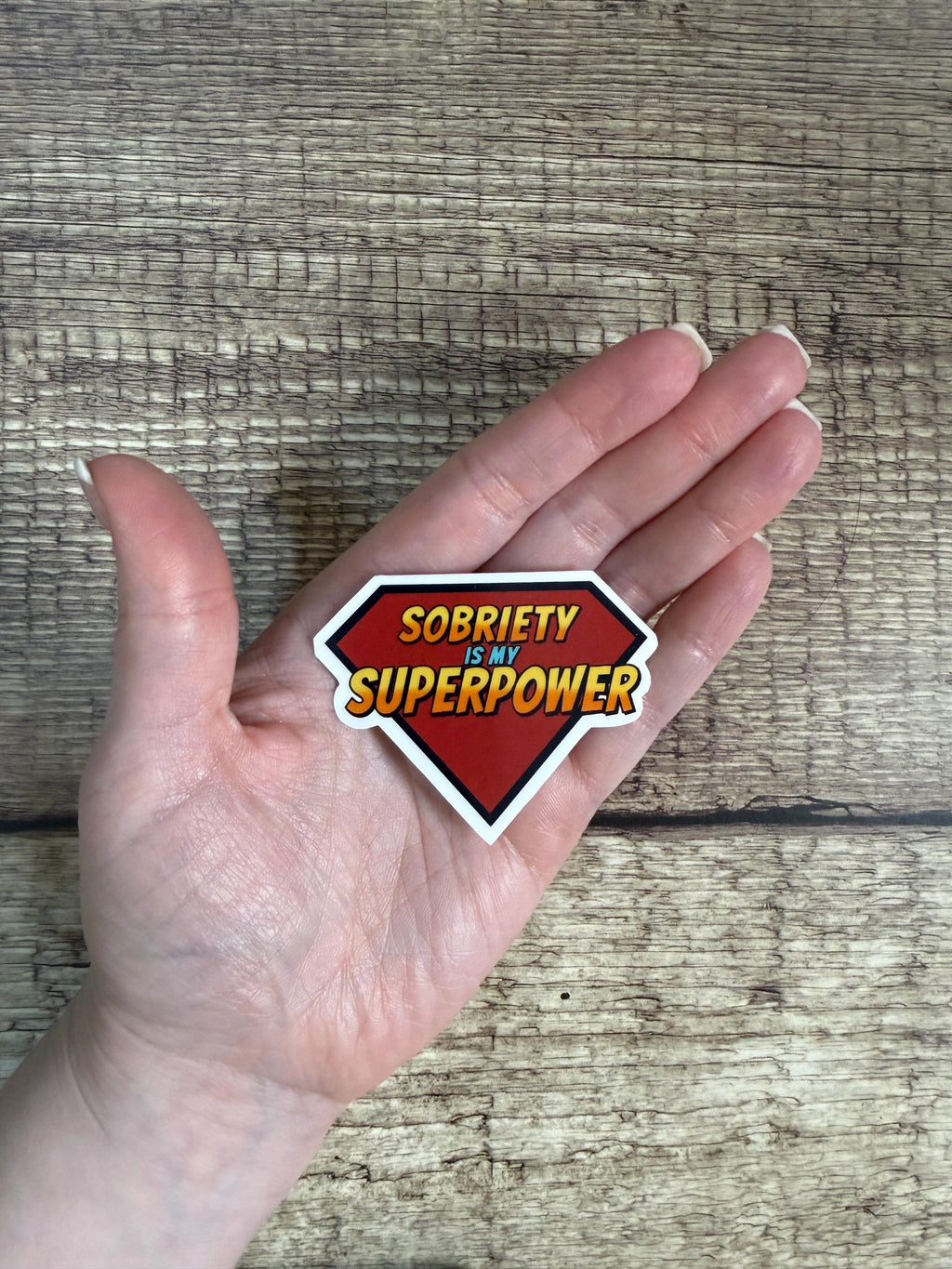 Motivational Sobriety Waterproof Sticker "Sobriety is my Superpower" Alcohol Free Vinyl Decal Gift