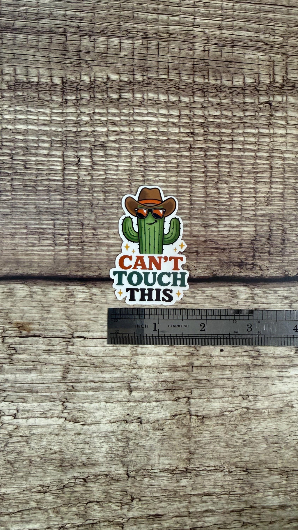 Country Western Waterproof Sticker - "Can't Touch This" - Funny Cowboy Cactus Vinyl Decal