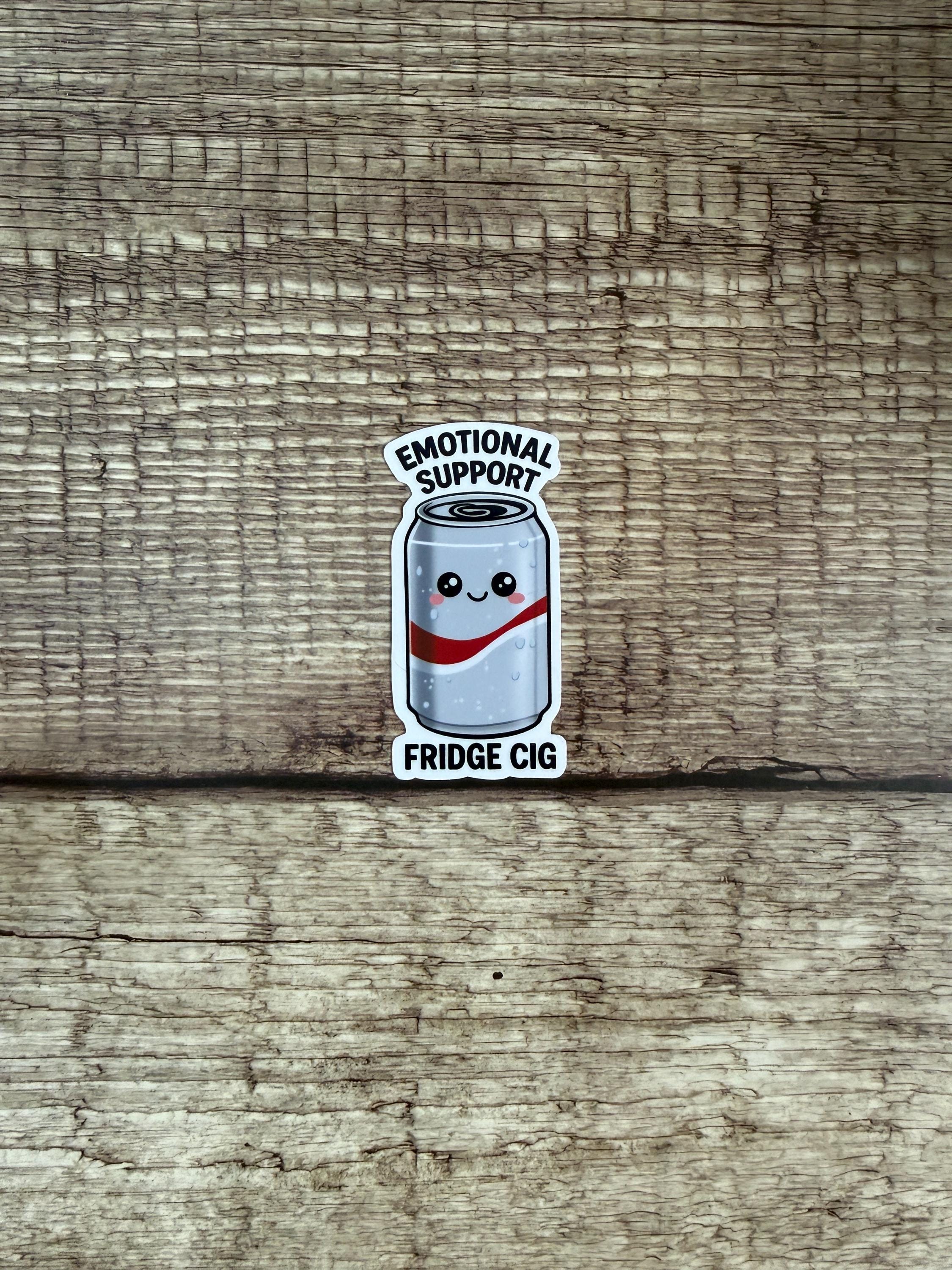 Emotional Support Fridge Cig Sticker | Funny "Diet Coke" Lover Decal | Vinyl Waterproof Sticker Gift