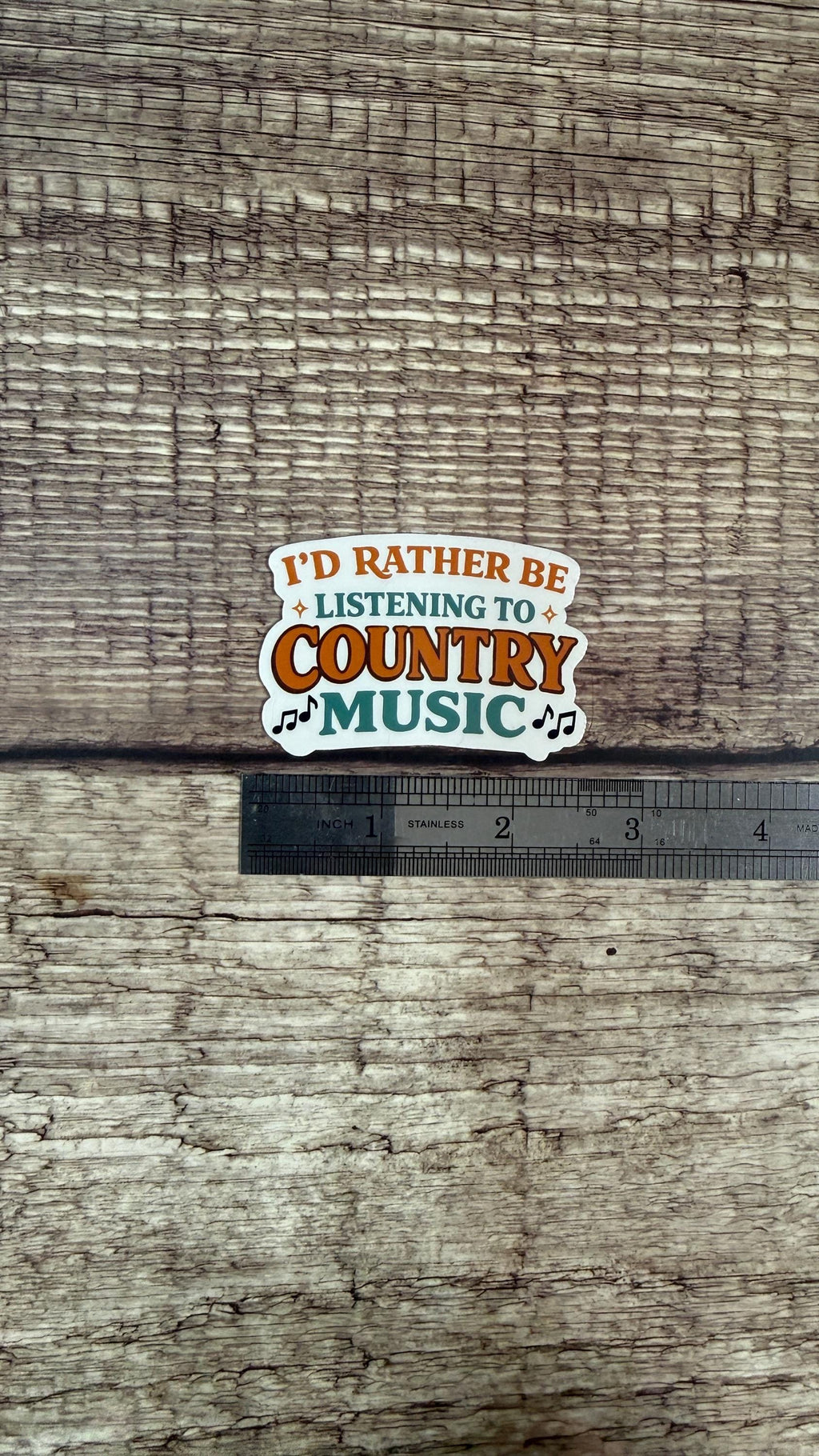 Cute Waterproof Sticker - "I Rather Be Listening To Country Music" | Western Cowgirl Vinyl Decal