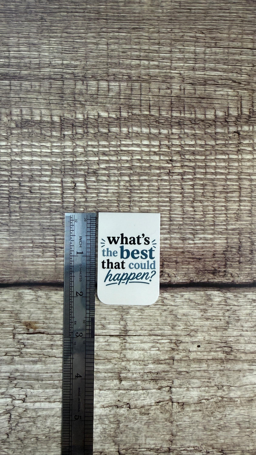 What's the Best That Could Happen Magnetic Bookmark, Inspirational Mental Health Page Marker, Optimism Gift for Readers